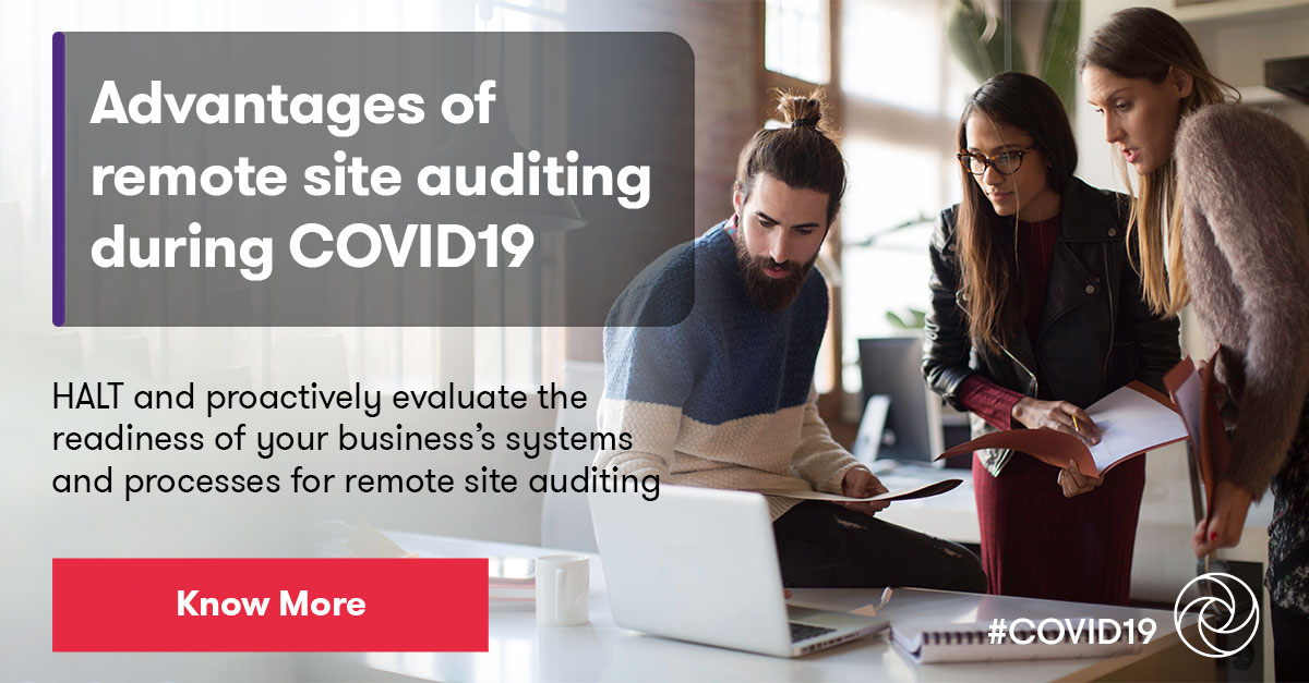 COVID-19: Advantages of remote site auditing from a business continuity
