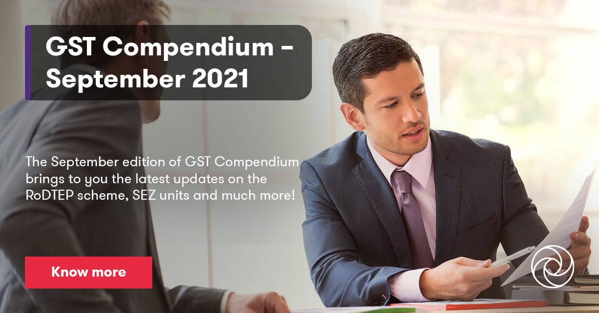 GST Compendium – September 2021 | Insights | Grant Thornton Bharat