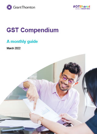 GST Compendium: March 2022