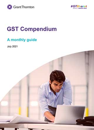 GST Compendium - A monthly guide July 2021