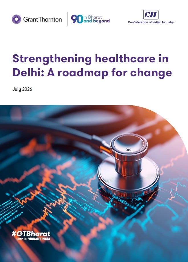 Strengthening healthcare in Delhi: A roadmap for change